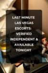 Las Vegas escorts available to book on short notice.